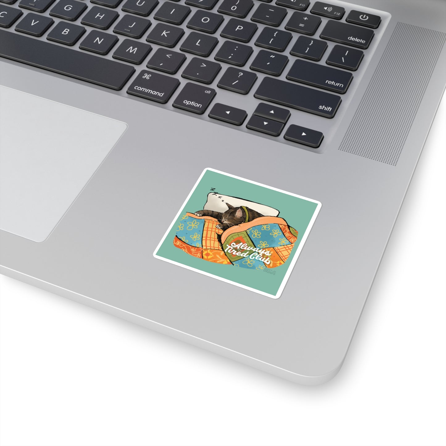 Always Tired Club Sticker